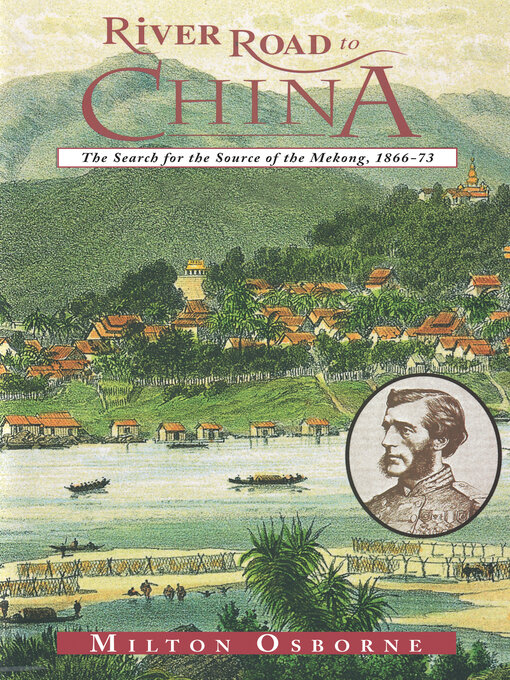 Title details for River Road to China by Milton Osborne - Wait list